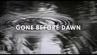 XPY &ndash; Gone Before Dawn (Official Lyric Video)