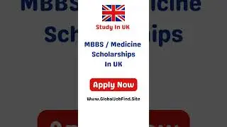 Study In UK || MBBS / Medicine Scholarships In UK || #Scholarship