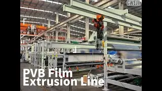PVB Film Extrusion Line
