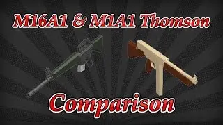 R2DA Gun Comparison | M16A1 vs M1A1 Thomson