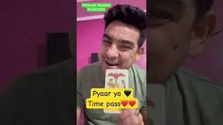 Pyaar ya time pass |#tarot #viralvideo #tarotcards