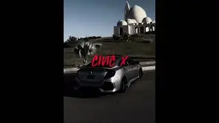 CIVIC X ❤️&zwj;🔥  #drivedifferent #reelswithwheels #caredit #caredits