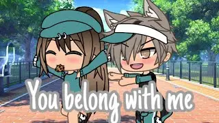 You belong with me // 600 subs ///{ gacha life music video}