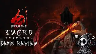 Burning Sword: Death Sun Demo Review