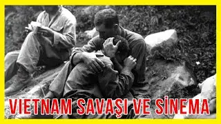 HOLLYWOOD'UN BİTMEYEN MESELESİ: VIETNAM