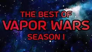 BEST OF VAPOR WARS! | Season 1