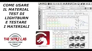 Come usare il material test di LightBurn e testare i materiali