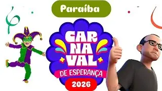 ATRA&Ccedil;&Otilde;ES CARNAVAL DE ESPERAN&Ccedil;A PARA&Iacute;BA 2026