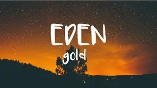 EDEN - gold [Lyric Video]