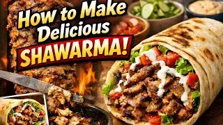How to make delicious Shawarma.