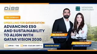 DISS FREE WEBINAR Advancing ESG & Sustainability to Align with Qatar Vision 2030