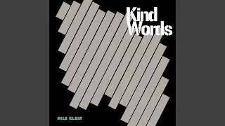 Kind Words