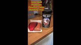 John Bull Premium Country Cider Bottling Day #79 Homebrew Beer