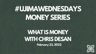 #UjimaWednesdays | What is Money? w/ Christine Desan | February 23, 2022