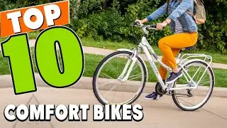 Best Comfort Bike In 2025 - Top 10 Comfort Bikes Review