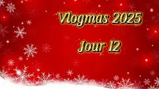 Vlogmas 2025 : jour 12 !!! #tricot #vlogmas2025 #vlogtricot 
