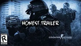 Counter-Strike: Global Offensive | Honest Trailer