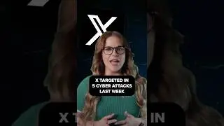 X targeted in 5 cyber attacks last week!