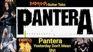 Yesterday Don't Mean Shit - Pantera - Guitar + Bass TABS Lesson