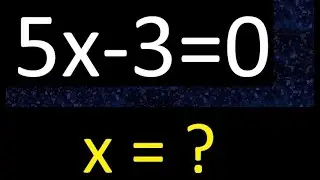 5x-3=0 ecuacion lineal con x  menos x . Ecuacion simple , basico