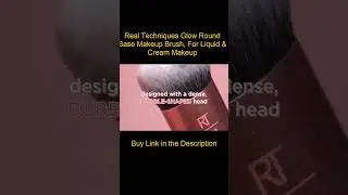 Real Techniques Glow Round Base Makeup Brush, For Liquid & Cream Makeup#gadgets#gadgetsshorts#shorts