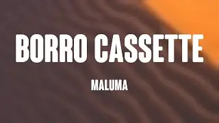 Borro Cassette - Maluma (Lyrics Video)