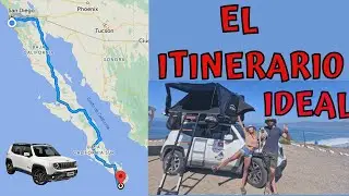 TIJUANA-LA PAZ en 10 DIAS ,GUIA DEFINITIVA de VIAJE en CARRETERA por la PENINSULA DE BAJA CALIFORNIA