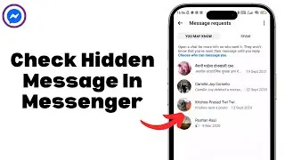 How To Check Hidden Messages In Messenger