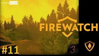 Firewatch | Der letzte Tag - ENDE | #11 | DE