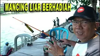 MANCING LIAR DI DANAU SUNTER ADA HADIAHNYA