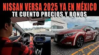 NISSAN VERSA 2025 🔴 NUEVOS PRECIOS EN M&Eacute;XICO MUY BUENOS