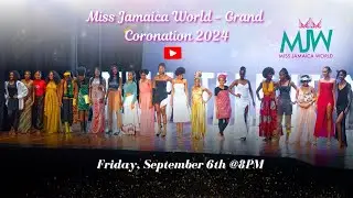 Miss Jamaica World - Grand Coronation 2024