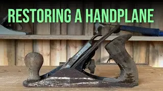 Removing Rust from Hand Plane | Restoring a Hand Plane (Part 1)