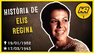 A HISTÓRIA DE ELIS REGINA - BIOGRAFIA 012