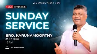 Sunday Service Tamil (01-02-2026) |Pr. Karunamoothy | Word of love Jesus with us Chidambaram