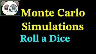Monte Carlo Simulations  - Roll a Dice