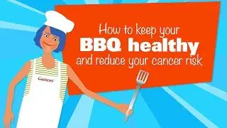 Reduce your cancer risk with these healthy BBQ tips