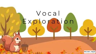 Autumn/Fall Vocal Exploration with Squirrel