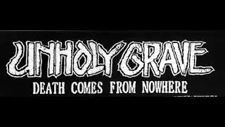 Unholy Grave (2003) Death Comes From Nowhere (Japan) (Fita Demo 1993-Grava&ccedil;&otilde;es Muito Raras)