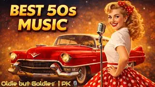 Best 50s Music Playlist 🎶 Timeless Classic Rock & Roll & Doo-Wop Oldies
