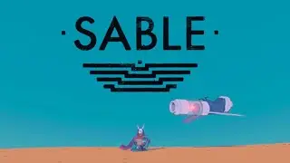 SABLE Gameplay PC Walkthrough - The Ceremony Part 1