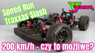 Speed Run Traxxas Slash 4x4 - 200 km/h - czy to możliwe? Ep.1