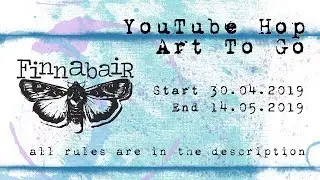 Finnabair YouTube HOP - ART TO GO -