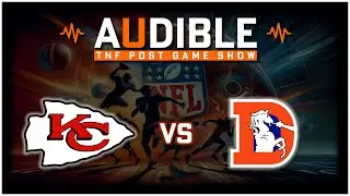 Audible TNF Postgame show Wk. 17 #chiefskingdom vs #broncoscountry