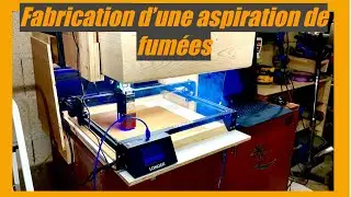 Comment fabriquer une aspiration de fumées pour mon graveur longer Ray5 de 10w