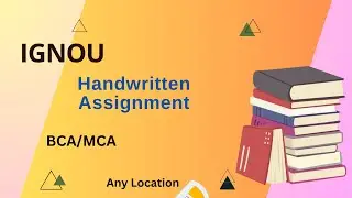 Handwritten Assignments || BCA/MCA || Solved Assignment || MCA_NEW || IGNOU Assignment Solutions