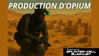Splinter Cell Blacklist - Panth&egrave;re Gameplay FR - (Production d'Opium)