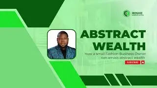 How A Small Fashion Business Owner Can Amass Abstract Wealth