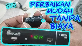Cara Memperbaiki Set Top Box Matrix Garuda Mati Total