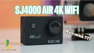 SJCAM SJ4000 AIR 4K WIFI c&oacute; n&ecirc;n mua hay kh&ocirc;ng? Camera h&agrave;nh tr&igrave;nh gi&aacute; rẻ 1xxx